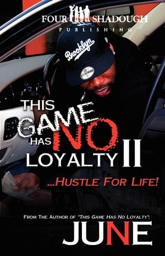 This Game Has No Loyalty II - Hustle for Life Hustle for Life