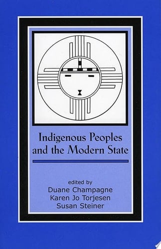 Indigenous Peoples and the Modern State