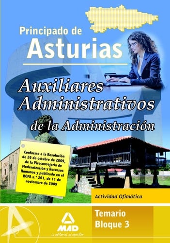 Auxiliares administrativo de la administración del principado de asturias. Temario bloque iii. Actividad ofimática.