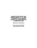 American Recovery and Reinvestment Act of 2009 Oversight Challenges Facing the Department of Transportation.