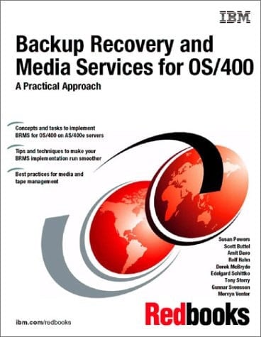 Backup Recovery and Media Services for OS/400 A Practical Approach