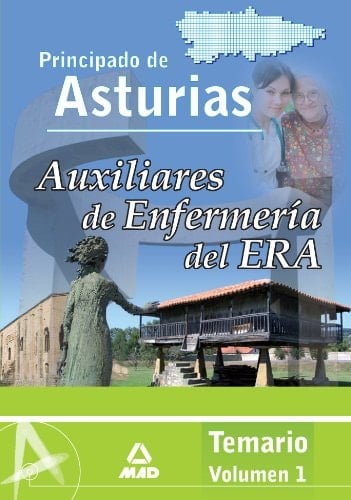 Auxiliar de enfermería del era (establecimientos residenciales para ancianos de asturias) temario vol. I.
