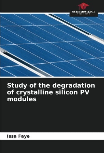 Study of the degradation of crystalline silicon PV modules