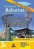 Titulados de grado medio/ats del era. (establecimientos residenciales para ancianos de asturias). Temario volumen i (parte común ats-fisoterapeutas/test)
