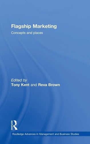 Flagship Marketing Concepts and Places