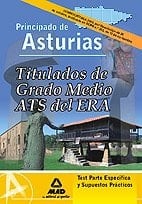 Titulados de grado medio/ats del era. (establecimientos residenciales para ancianos de asturias). Test parte específica y supuestos prácticos.