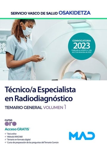 Técnico/a Especialista en Radiodiagnóstico de Osakidetza-Servicio Vasco de Salud. Temario General vol 1