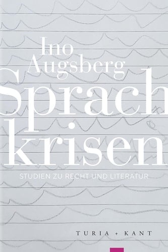 Sprachkrisen Studien zu Recht und Literatur