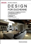 Design for Duchenne linee guida per il progetto di costruzione di abitazioni per famiglie Duchenne : distrofia muscolare, accessibilità, barriere architettoniche