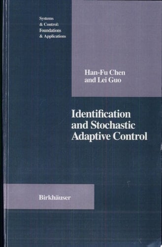 Identification and Stochastic Adaptive Control