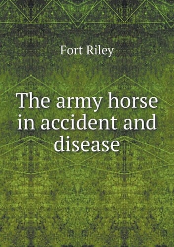 The army horse in accident and disease