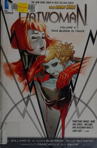 Batwoman Vol. 4: This Blood Is Thick (the New 52)