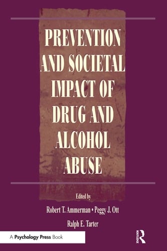 Prevention and Societal Impact of Drug and Alcohol Abuse