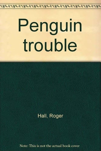 Penguin Trouble