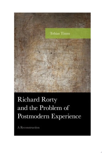 Richard Rorty and the Problem of Postmodern Experience