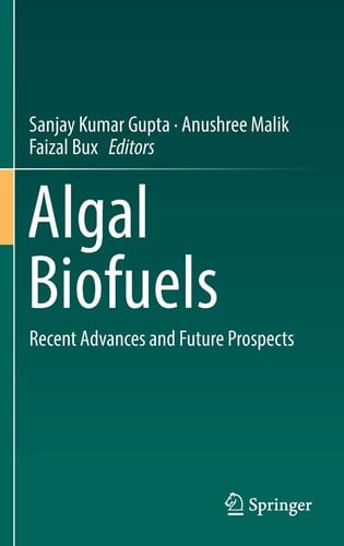 Algal Biofuels Recent Advances and Future Prospects