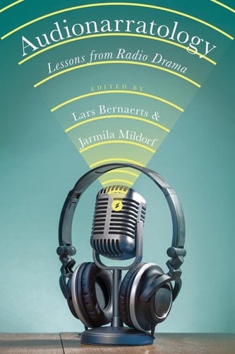 Audionarratology Lessons from Radio Drama