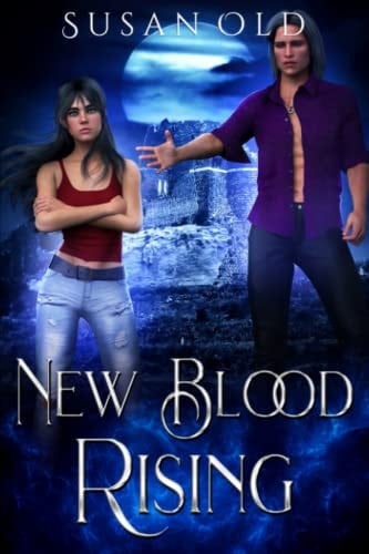 New Blood Rising The Miranda Chronicles: Book IV