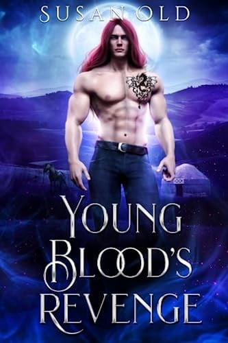 Young Blood's Revenge The Miranda Chronicles: Book V