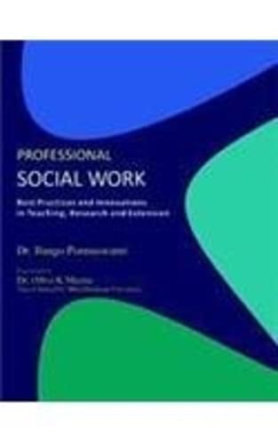 Professional Social Work Best Practices and Innovations in Teaching, Research, and Extension