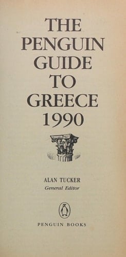 The Penguin Guide to Greece 1990