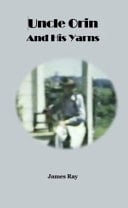 Uncle Orin and His Yarns