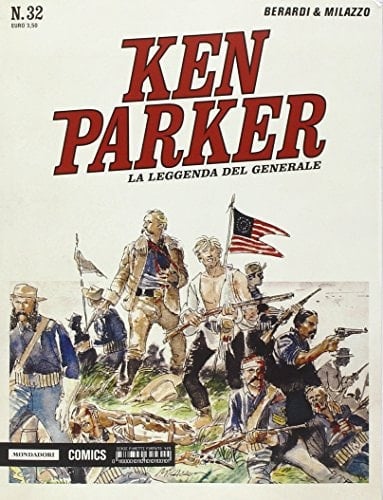 La leggenda del generale. Ken Parker classic