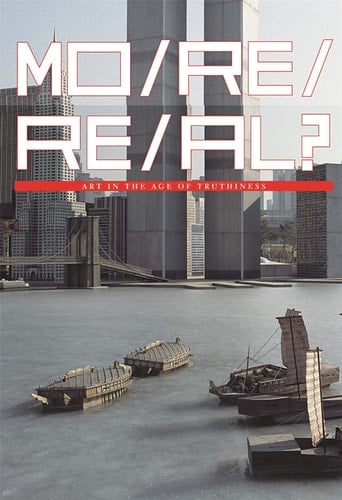 More Real? Art in the Age of Truthiness