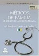 Médicos de familia de equipos de atención primaria del servicio canario de salud. Temario. Volumen iii