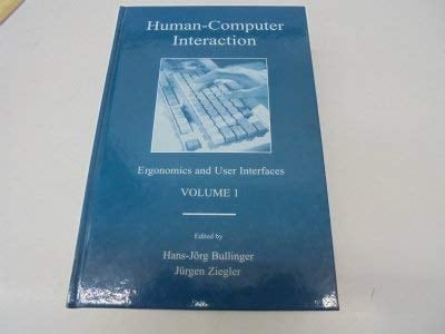 Human-Computer Interaction Ergonomics and User Interfaces, Volume 1