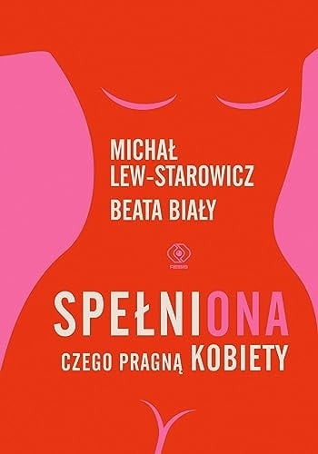 Spełniona czego pragną kobiety