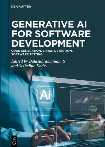 Generative AI for Software Development Code Generation, Error Detection, Software Testing
