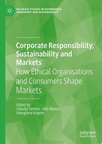 Corporate Responsibility, Sustainability and Markets