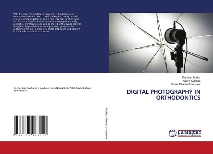 DIGITAL PHOTOGRAPHY IN ORTHODONTICS