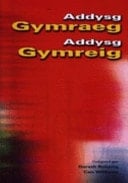 Addysg Gymraeg addysg Gymreig