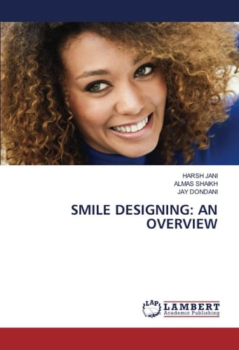 SMILE DESIGNING: AN OVERVIEW