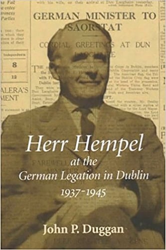 Herr Hempel at the German Legation in Dublin 1937-1945