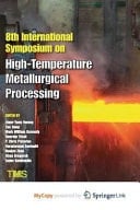 8th International Symposium on High-Temperature Metallurgical Processing