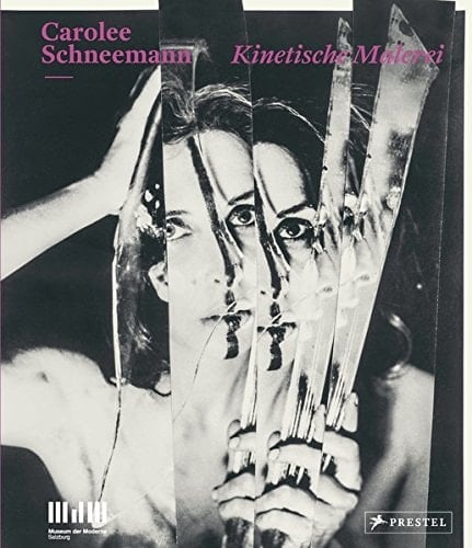 Carolee Schneemann kinetische Malerei
