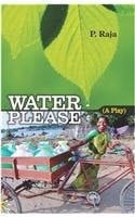 Water Please A Play