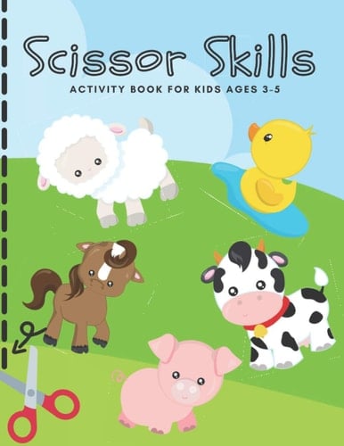 Scissor Skills Activity Book for Kids Ages 3-5 Cutting Practice Workbook for Toddlers, Preschoolers - Let's Practice Cutting Lines, Shapes (Animal Activity Book for Kids)