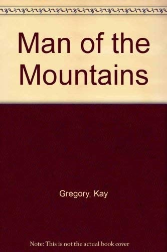 Man of the Mountains