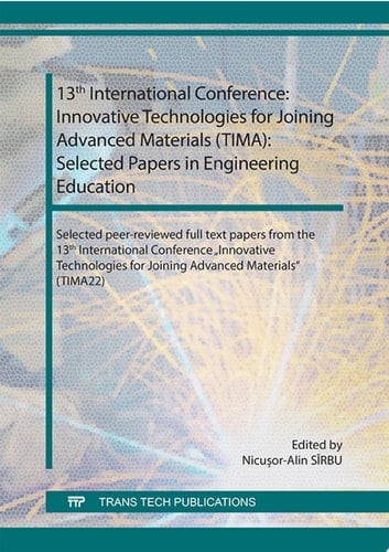 13th International Conference: Innovative Technologies for Joining Advanced Materials (TIMA): Selected Papers in Engineering Education