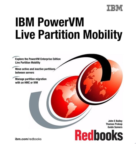 IBM PowerVM Live Partition Mobility (Obsolete - See Abstract for Information)