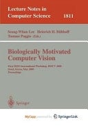 Biologically Motivated Computer Vision First IEEE International Workshop BMCV 2000, Seoul, Korea, May 15-17, 2000 Proceedings