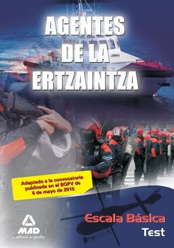 Agentes de la ertzaintza. Escala básica. Test