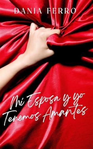 Mi Esposa Y Yo Tenemos Amantes (Premera parte)