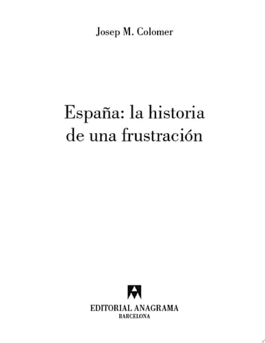 España: la historia de una frustración