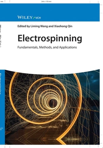Electrospinning Fundamentals, Methods, and Applications