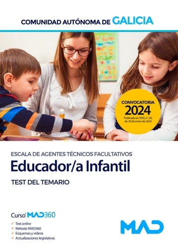 Educador/a Infantil de la Escala de Agentes Técnicos Facultativos de la Comunidad Autónoma de Galicia. Test del temario